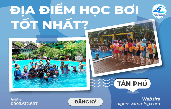  Sài Gòn Swimming - Địa điểm học bơi tốt nhất ở Quận Tân Phú